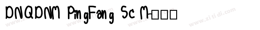 DNQDNM PingFang Sc M字体转换